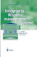 Integrierte Wissensmanagement-Systeme: Architektur Und Praktische Anwendung