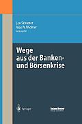 Wege Aus Der Banken- Und B?rsenkrise
