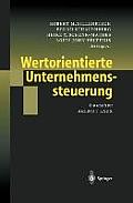Wertorientierte Unternehmenssteuerung: Festschrift F?r Helmut Laux
