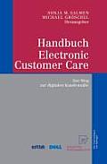 Handbuch Electronic Customer Care: Der Weg Zur Digitalen Kundenn?he