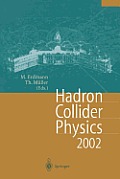 Hadron Collider Physics 2002: Proceedings of the 14th Topical Conference on Hadron Collider Physics, Karlsruhe, Germany, September 29-October 4,2002