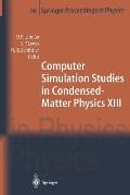 Computer Simulation Studies in Condensed-Matter Physics XIII: Proceedings of the Thirteenth Workshop, Athens, Ga, Usa, February 21-25, 2000