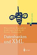 Datenbanken Und XML: Konzepte, Anwendungen, Systeme