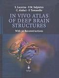 In Vivo Atlas of Deep Brain Structures: With 3D Reconstructions