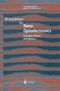 Nano-Optoelectronics: Concepts, Physics and Devices