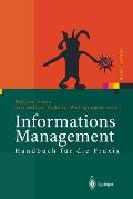 Informations Management: Handbuch F?r Die PRAXIS