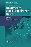 Dokumente Zum Europ?ischen Recht: Band 2: Justiz (Bis 1957)