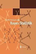 Einf?hrung in Die Bayes-Statistik