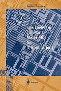 Low Dielectric Constant Materials for IC Applications