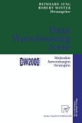 Data Warehousing 2000: Methoden, Anwendungen, Strategien