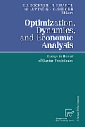 Optimization, Dynamics, and Economic Analysis: Essays in Honor of Gustav Feichtinger