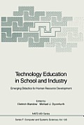 Technology Education in School and Industry: Emerging Didactics for Human Resource Development