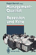 Management-Qualit?t Contra Rezession Und Krise