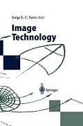 Image Technology: Advances in Image Processing, Multimedia and Machine Vision