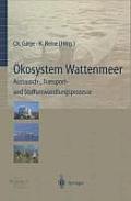 ?kosystem Wattenmeer / The Wadden Sea Ecosystem: Austausch-, Transport- Und Stoffumwandlungsprozesse / Exchange Transport and Transformation Processes
