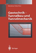 Geotechnik - Tunnelbau Und Tunnelmechanik: Eine Systematische Einf?hrung Mit Besonderer Ber?cksichtigung Mechanischer Probleme