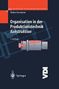 Organisation in Der Produktionstechnik: Konstruktion