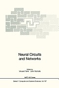 Neural Circuits and Networks: Proceedings of the NATO Advanced Study Institute on Neuronal Circuits and Networks, Held at the Ettore Majorana Center