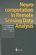Neurocomputation in Remote Sensing Data Analysis: Proceedings of Concerted Action Compares (Connectionist Methods for Pre-Processing and Analysis of R