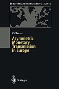 Asymmetric Monetary Transmission in Europe