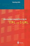 Informationsmodellierung in XML Und SGML