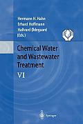 Chemical Water and Wastewater Treatment VI: Proceedings of the 9th Gothenburg Symposium 2000 October 02 - 04, 2000 Istanbul, Turkey