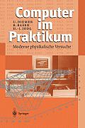 Computer Im Praktikum: Moderne Physikalische Versuche