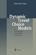Dynamic Travel Choice Models: A Variational Inequality Approach