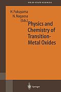 Physics and Chemistry of Transition Metal Oxides: Proceedings of the 20th Taniguchi Symposium, Kashikojima, Japan, May 25-29, 1998