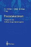 Prostatakarzinom -- Urologische Und Strahlentherapeutische Aspekte: Urologische Und Strahlentherapeutische Aspekte