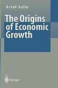 The Origins of Economic Growth: The Fundamental Interaction Between Material and Nonmaterial Values