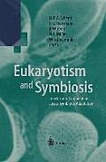 Eukaryotism and Symbiosis: Intertaxonic Combination Versus Symbiotic Adaptation