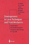 Developments in Laser Techniques and Fluid Mechanics: Selected Papers from the 8th International Symposium, Lisbon, Portugal 8-11 July, 1996