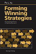 Forming Winning Strategies: An Integrated Theory of Habitual Domains