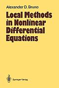 Local Methods in Nonlinear Differential Equations: Part I the Local Method of Nonlinear Analysis of Differential Equations Part II the Sets of Analyti