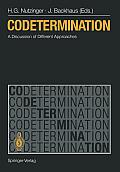 Codetermination: A Discussion of Different Approaches