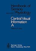 Central Processing of Visual Information A: Integrative Functions and Comparative Data