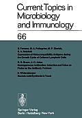Current Topics in Microbiology and Immunology: Ergebnisse Der Mikrobiologie Und Immunit?tsforschung Volume 66