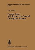 Fourier Series with Respect to General Orthogonal Systems