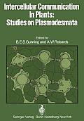 Intercellular Communication in Plants: Studies on Plasmodesmata