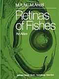 Retinas of Fishes: An Atlas