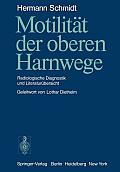 Motilit?t Der Oberen Harnwege: Radiologische Diagnostik Und Literatur?bersicht