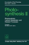Photosynthesis II: Photosynthetic Carbon Metabolism and Related Processes