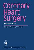 Coronary Heart Surgery: A Rehabilitation Measure