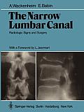 The Narrow Lumbar Canal: Radiologic Signs and Surgery