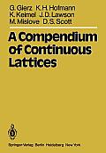A Compendium of Continuous Lattices