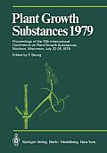 Plant Growth Substances 1979: Proceedings of the 10th International Conference on Plant Growth Substances, Madison, Wisconsin, July 22-26, 1979