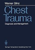 Chest Trauma: Diagnosis and Management