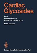 Cardiac Glycosides: Part II: Pharmacokinetics and Clinical Pharmacology