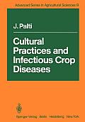 Cultural Practices and Infectious Crop Diseases